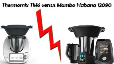 Comparaison entre Thermomix Vorwerk et Mambo Habana Cecotec