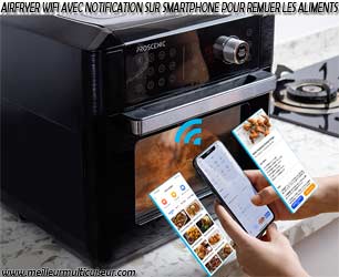 Proscenic T31 WIFI avec notification pour remuer les aliments