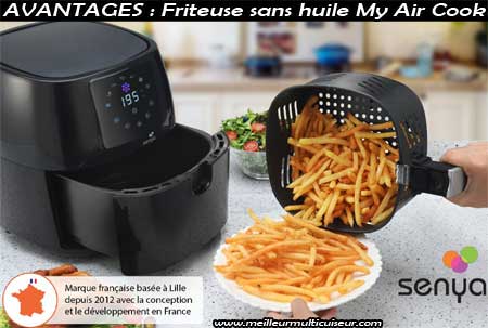 Avantages de la friteuse à air My Air Cook de Senya