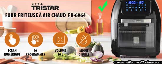 Avis sur les avantages et inconvénients de l'airfryer / four Tristar FR-6964