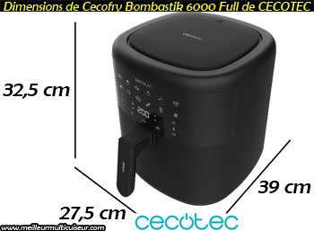 Dimensions de la friteuse sans huile Cecofry Bombastik 6000 CECOTEC