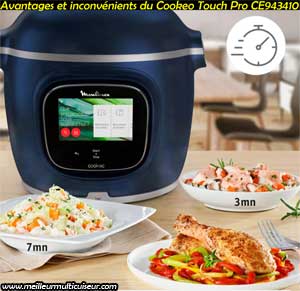 Avantages et inconvénients du Cookeo Touch Pro CE943410 de Moulinex