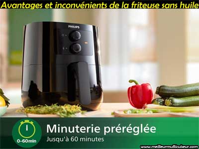 Avantages et inconvénients de la friteuse sans huile Philips Essential 4,1 litres noire modèle Airfryer HD9200/90