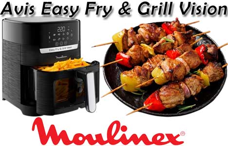 Avis sur les avantages et inconvénients de Easy Fry & Grill VISION de Moulinex