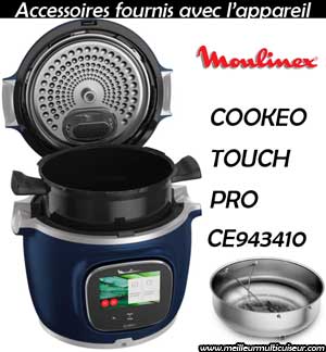 Cookeo Touch Pro accessoires fournis