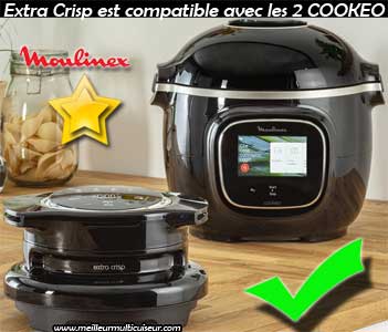 Cookeo WIFI et PRO compatibles Extra Crisp