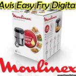 Avis sur les avantages et inconvénients de la friteuse sans huile Easy Fry Digital de MOULINEX