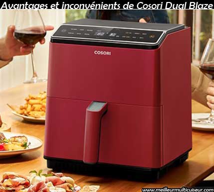 Avantages et inconvénients de la friteuse à air Cosori WIFI modèle Dual Blaze 6.4l