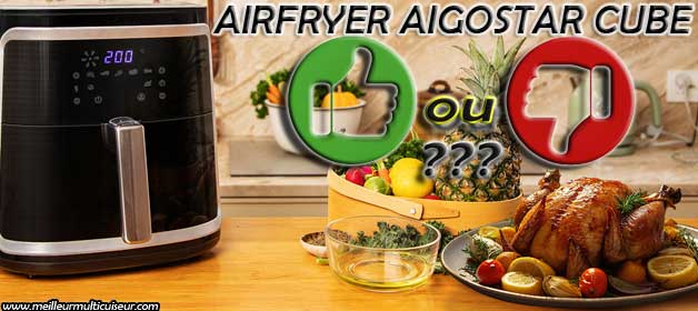 Avis, avantages & inconvénients airfryer Aigostar Cube