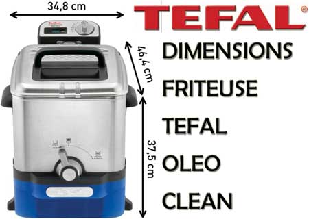 Les dimensions de la friteuse OleoClean Inox de TEFAL...