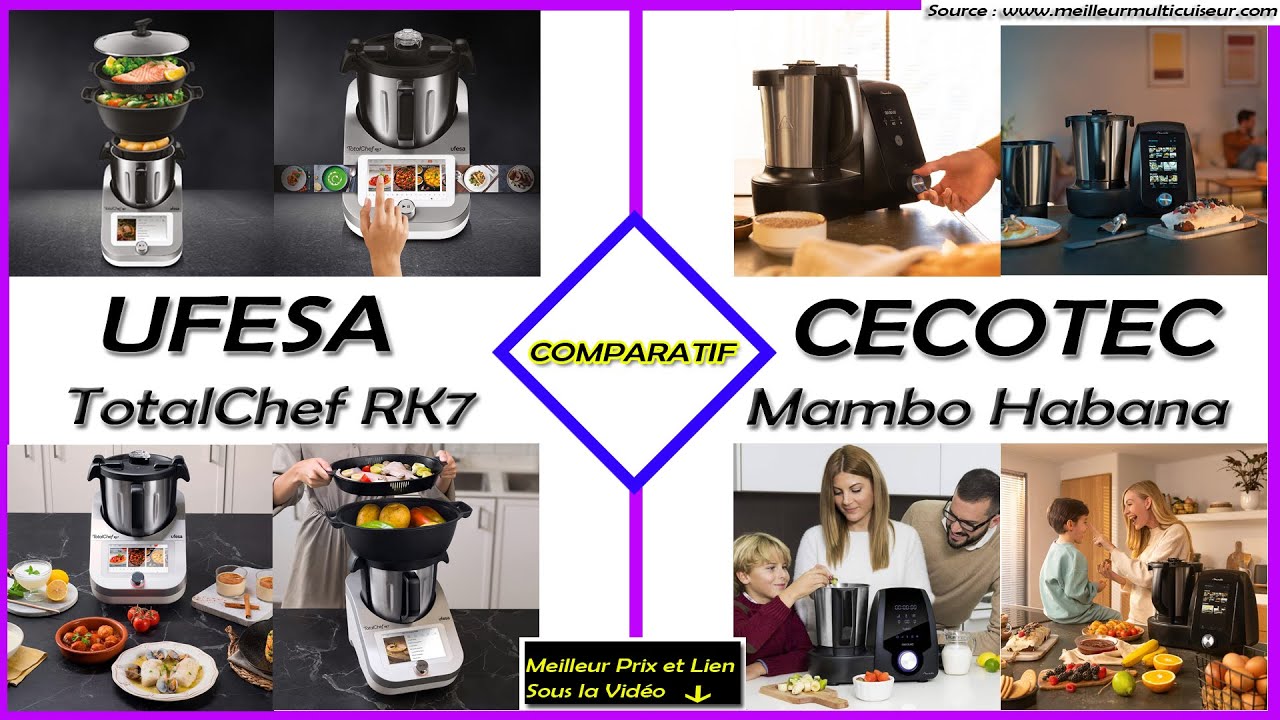 Robot TotalChef RK7 UFESA comparé au Mambo Habana 12090 CECOTEC ...